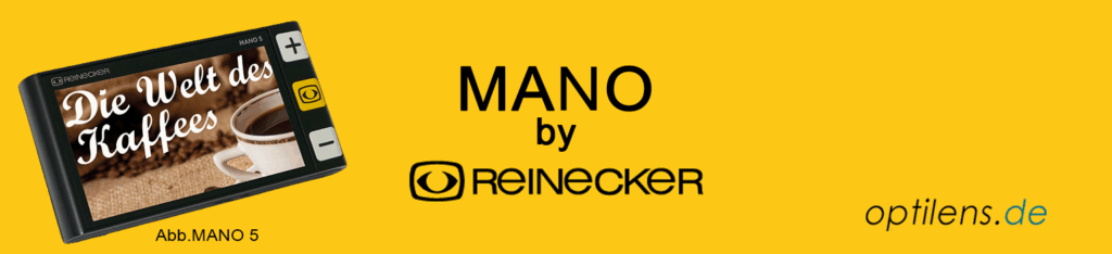 Mano Elektronische Lupen und Lesegeräte von Reinecker neu bei Optilens.de